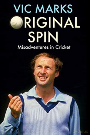 Original Spin: Misadventures in Cricket - Vic Marks [KSIĄŻKA]