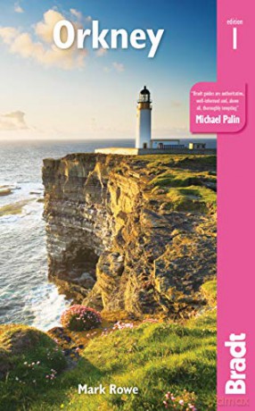 Orkney (Bradt Travel Guides) - Mark Rowe [KSIĄŻKA]