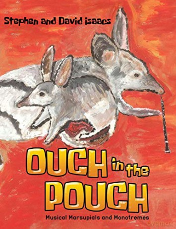 Ouch in the Pouch: Musical Marsupials and Monotremes - Stephen, David Isaacs [KSIĄŻKA]