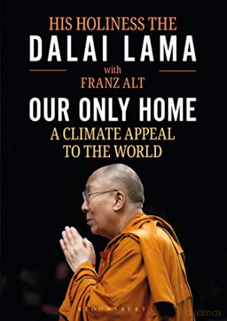 Our Only Home: A Climate Appeal to the World - The Dalai Lama [KSIĄŻKA]