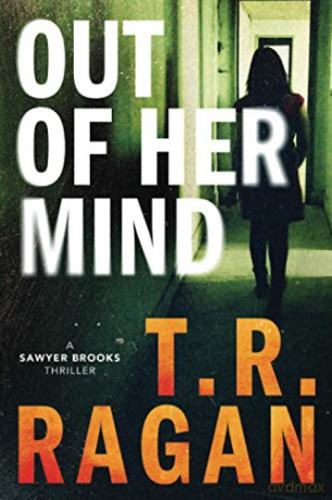 Out of Her Mind: 2 (Sawyer Brooks) - T.R. Ragan [KSIĄŻKA]