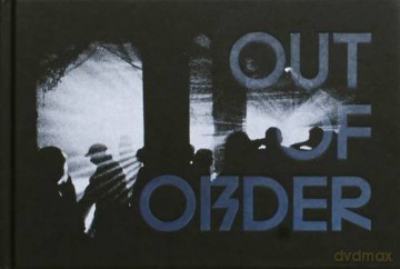 Out of Order: The Underground Rave Scene 1997 - 2006 - Caroline Stedman [KSIĄŻKA]