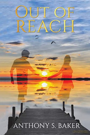 Out of Reach - Anthony S. Baker [KSIĄŻKA]