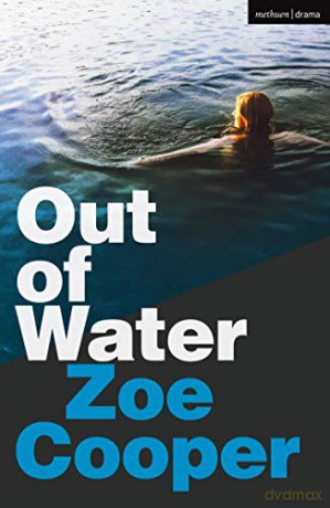 Out of Water (Modern Plays) - Zoe Cooper [KSIĄŻKA]