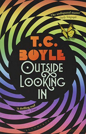 Outside Looking In - T. C. Boyle [KSIĄŻKA]