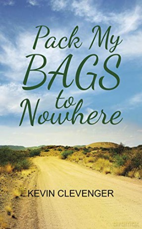 Pack My Bags to Nowhere - Kevin Clevenger [KSIĄŻKA]