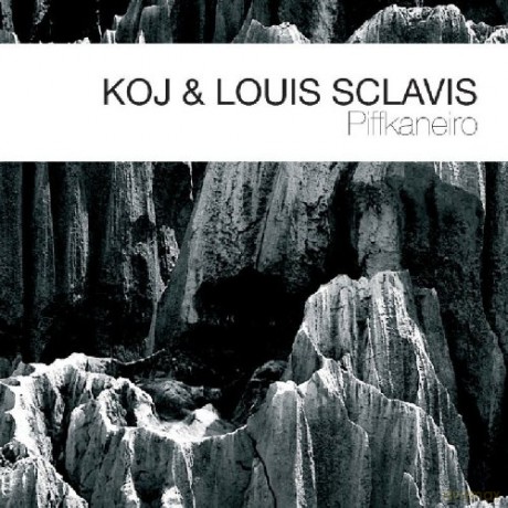 Koj, Louis Sclavis: Piffkaneiro [CD]