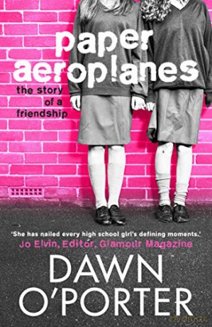 Paper Aeroplanes - Dawn O'Porter [KSIĄŻKA]
