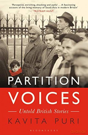 Partition Voices: Untold British Stories - Kavita Puri [KSIĄŻKA]