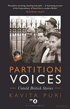 Partition Voices: Untold British Stories - Kavita Puri [KSIĄŻKA]