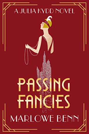 Passing Fancies (A Julia Kydd Novel) - Marlowe Benn [KSIĄŻKA]