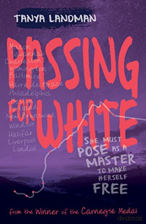 Passing for White - Tanya Landman [KSIĄŻKA]