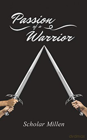 Passion of a Warrior - Scholar Millen [KSIĄŻKA]