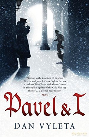 Pavel and I - Dan Vyleta [KSIĄŻKA]