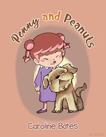 Penny and Peanuts - Caroline Bates [KSIĄŻKA]