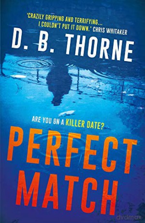 Perfect Match - D. B. Thorne [KSIĄŻKA]