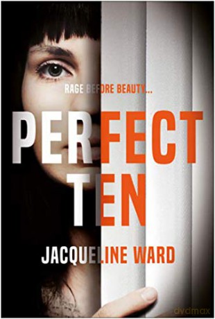 Perfect Ten: A powerful novel about one woman's search for revenge - Jacqueline Ward [KSIĄŻKA]