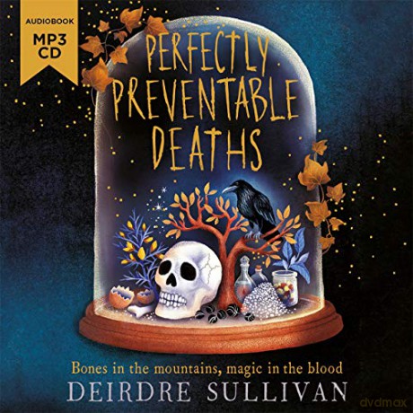 Perfectly Preventable Deaths - Deirdre Sullivan [KSIĄŻKA]