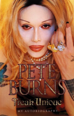Pete Burns Freak Unique - My Unique Story [KSIĄŻKA]