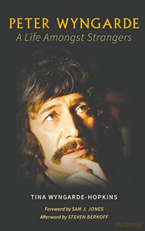 Peter Wyngarde: A Life Amongst Strangers - Tina Wyngarde-Hopkins [KSIĄŻKA]