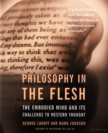 Philosophy In The Flesh: The Embodied Mind and Its Challenge to Western Thought - George Lakoff [KSIĄŻKA]