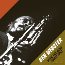 Ben Webster, Mike Renzi Trio: Ben Webster With The Mike Renzi Trio [CD]