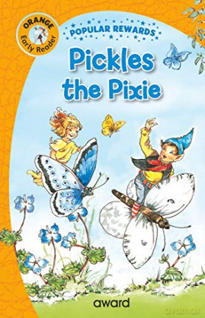 Pickles the Pixie (Popular Rewards Early Readers) - Sophie Giles [KSIĄŻKA]