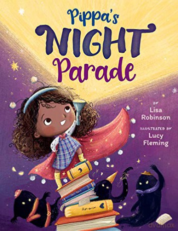 Pippa's Night Parade - Lisa Robinson [KSIĄŻKA]