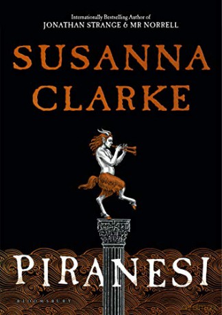 Piranesi: 'Spectacular' The Times - Susanna Clarke [KSIĄŻKA]