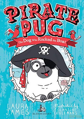 Pirate Pug (The Adventures of Pug) - Laura James [KSIĄŻKA]