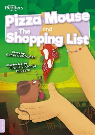 Pizza Mouse and The Shopping List (BookLife Readers) - Gemma McMullen [KSIĄŻKA]