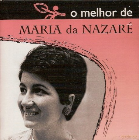 Maria Da Nazaré: O Melhor De Maria Da Nazaré [CD]