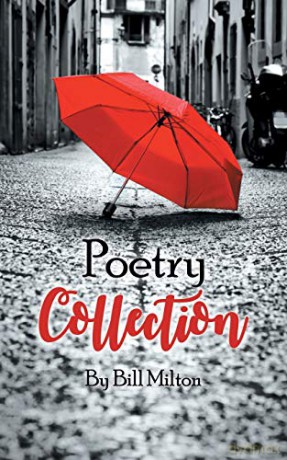 Poetry Collection - Bill Milton [KSIĄŻKA]