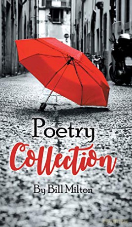 Poetry Collection - Bill Milton [KSIĄŻKA]