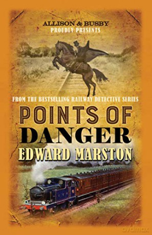 Points of Danger (Railway Detective): 16 - Edward Marston [KSIĄŻKA]