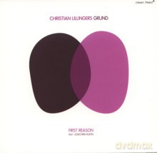 Christian Lillingers Grund: First Reason [CD]