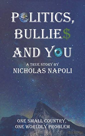 Politics, Bullies and You:One Small Country, One Worldly Problem - Nicholas Napoli [KSIĄŻKA]