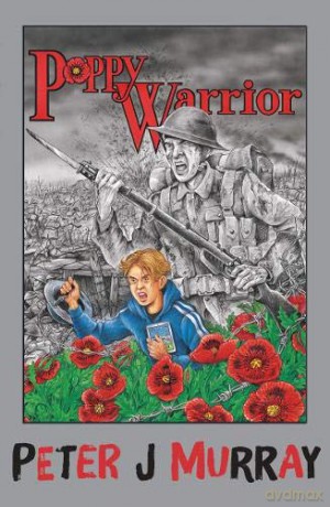 Poppy Warrior - Peter J. Murray [KSIĄŻKA]