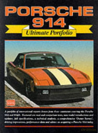 Porsche 914 Ultimate Portfolio (Brooklands Books Road Test Series) - R.M. Clarke [KSIĄŻKA]