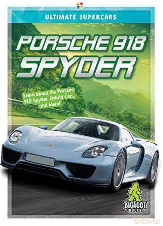 Porsche 918 Spyder (Ultimate Supercars) - Thomas K Adamson [KSIĄŻKA]