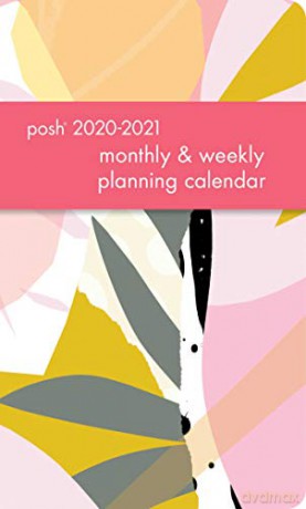 Posh: Caress 2020-2021 Monthly/Weekly Planning Calendar [KSIĄŻKA]