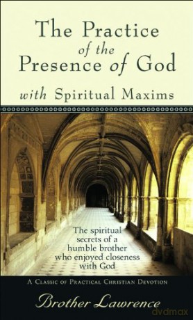 Practice of Presence of God - Brother Lawrence [KSIĄŻKA]