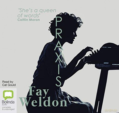 Praxis - Fay Weldon [KSIĄŻKA]