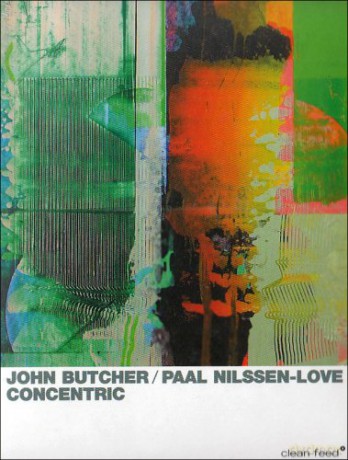 John Butcher, Paal Nilssen-Love: Concentric [CD]
