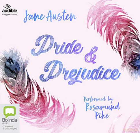 Pride and Prejudice: Performed by Rosamund Pike - Jane Austen [KSIĄŻKA]