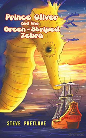 Prince Oliver and the Green-Striped Zebra - Steve Pretlove [KSIĄŻKA]
