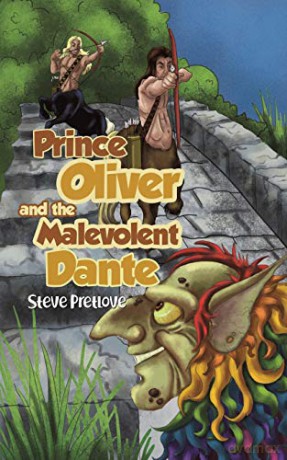 Prince Oliver and the Malevolent Dante - Steve Pretlove [KSIĄŻKA]