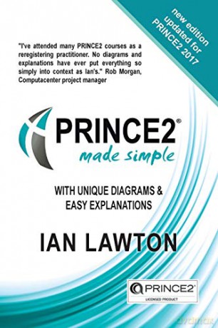 PRINCE2 Made Simple: Updated 2017 Version - Ian Lawton [KSIĄŻKA]