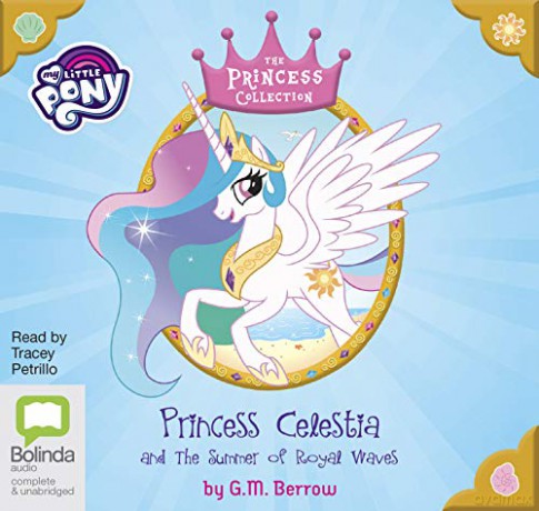 Princess Celestia and the Summer of Royal Waves: 1 (My Little Pony: The Princess Collection) - G. M. Berrow [KSIĄŻKA]