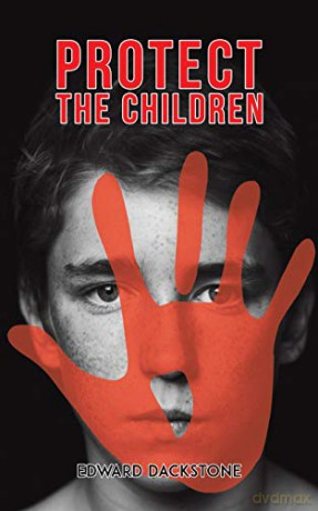 Protect the Children - Edward Dackstone [KSIĄŻKA]